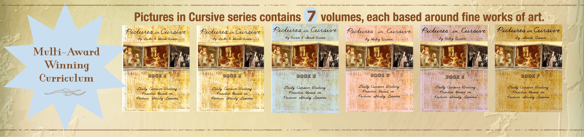 Pictures in Cursive series contains 7 volumes, each based around fine works of art.